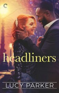 headliners, lucy parker
