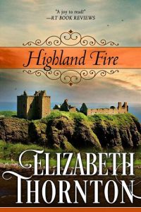 highland fire, elizabeth thornton