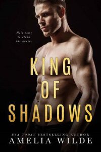 king shadows, amelia wilde