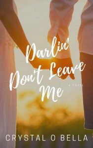 leave me, crystal o bella