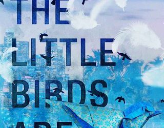 little birds are b celeste
