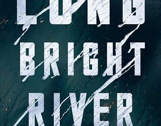 long bright liz moore