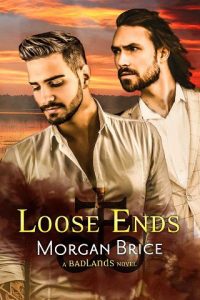 loose ends, morgan brice