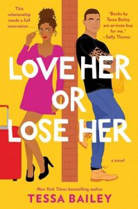 love lose her, tessa bailey