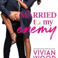 married enemy vivian wood