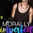 morally imperfect savannah rose