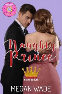naughty prince, megan wade