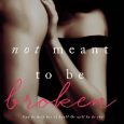 not meant to be broken cora reilly