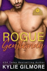 rogue gentleman, kylie gilmore