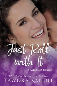 roll with it, tawdra kandle