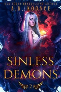 sinless demons, ak koonce