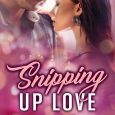snipping up love haley travis