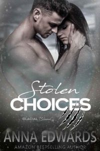 stolen choices, anna edwards