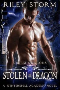 stolen dragon, riley storm