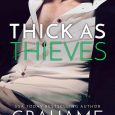 thick thieves grahame claire