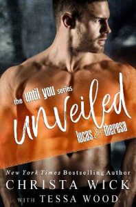 unveiled, christa wick