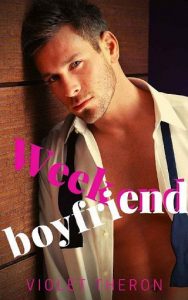 weekend boyfriend, violet theron
