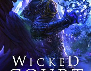 wicked court may sage