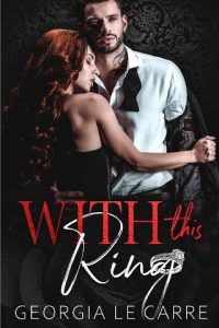 with this ring, georgia le carre