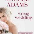 wrong wedding noelle adams