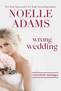 wrong wedding, noelle adams