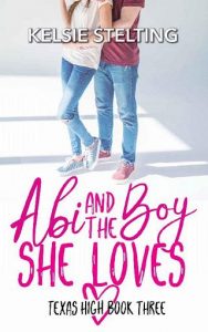 abi loves, kelsie stelting