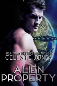 alien property, celeste jones