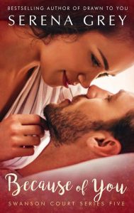 because of you, serena grey