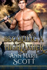becoming highlander, ann marie scott