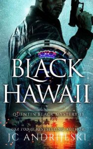 black hawaii, jc andrijeski