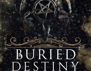 buried destiny anne malcom