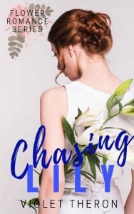 chasing lily, violet theron