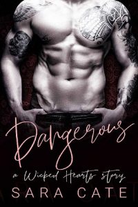 dangerous, sara cate