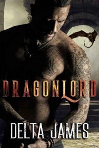 dragonlord, delta james