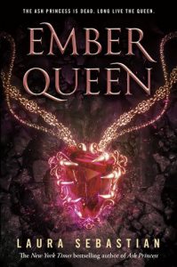 ember queen, laura sebastian