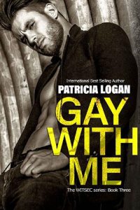 gay with me, patricia logan