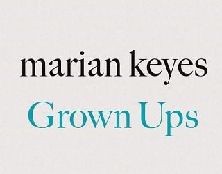 grown ups marian keyes