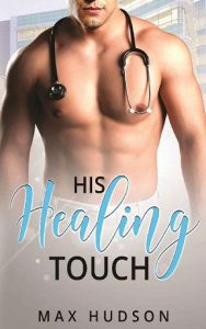 healing touch, max hudson