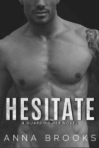 hesitate, anna brooks
