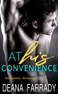 his convenience, deana farrady