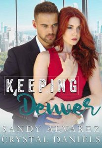 keeping denver, sandy alvarez