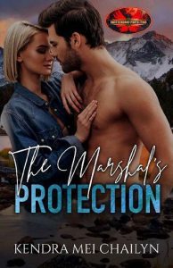 marshal's protection, kendra mei chailyn
