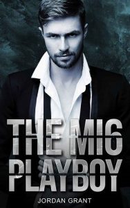 mi6 playboy, jordan grant