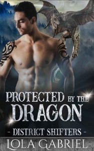 protected dragon, lola gabriel