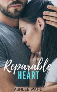 reparable heart, ashlee wahl