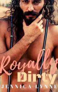 royally dirty, jennica lynne