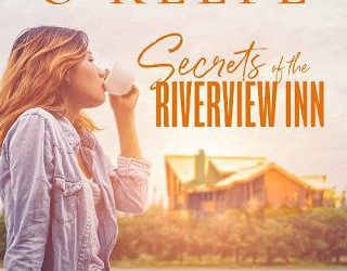 secrets riverview molly o'keefe
