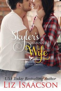 skyler's wanna, liz issacson