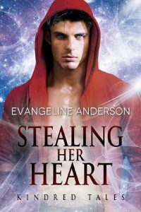 stealing her heart, evangeline anderson