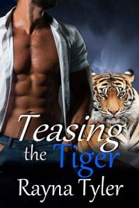 teasing tiger, rayna tyler